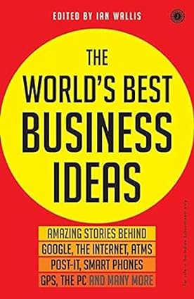 The World's Best Business Ideas