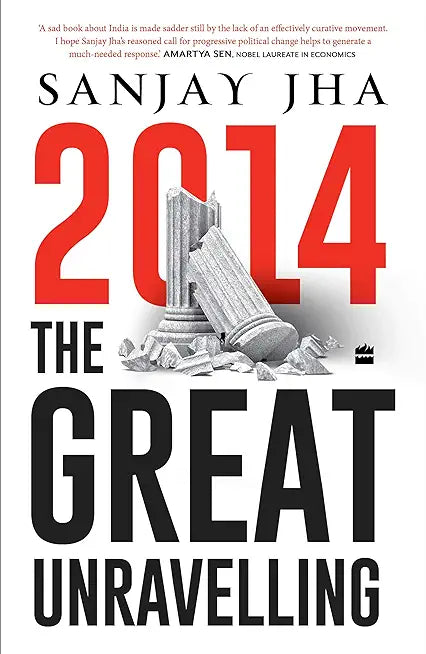 2014: The Great Unravelling