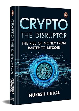 Crypto the Disruptor : Rise of Money from Barter to Bitcoin