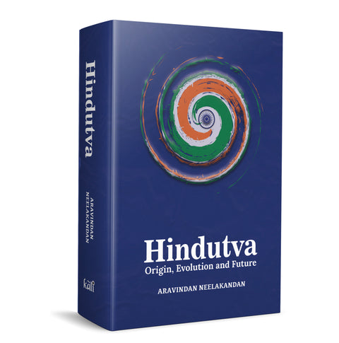 Hindutva: Origin, Evolution and Future