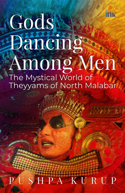 Gods Dancing Among Men