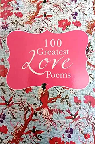 100 GREATEST LOVE POEMS (PB)