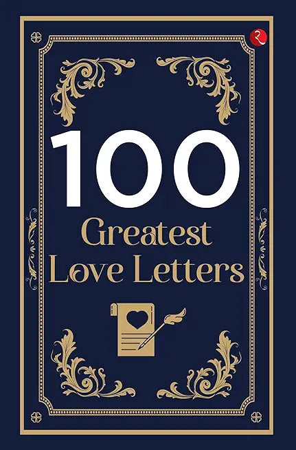 100 Greatest Love Letters