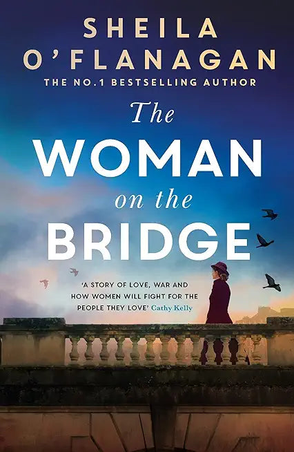 The Woman on the Bridge: the poignant and escapist historical novel about fighting for the people you love