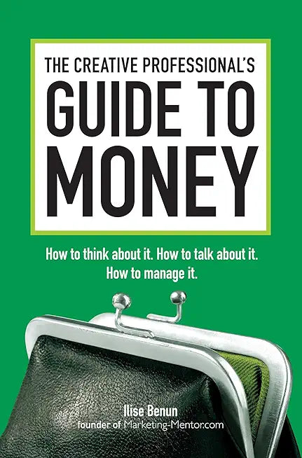 Creative Professional'S Guide To Money
