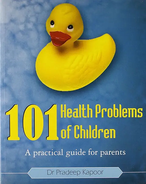 101 HEALTH PROBLEMS OF CHILDREN