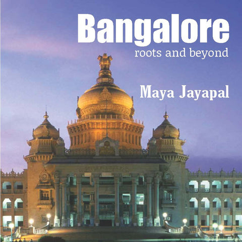 Bangalore: Roots and Beyond (H.B)