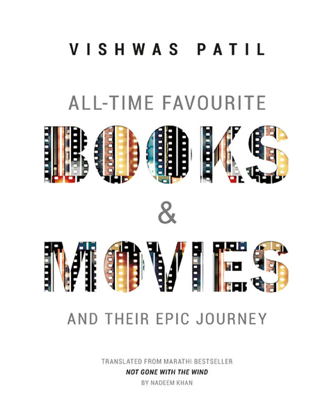 All-Time Favourite Books & Movies: And Their Epic Journey